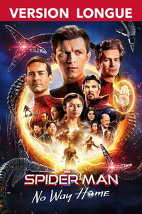 Spider-Man: No Way Home - Version longue