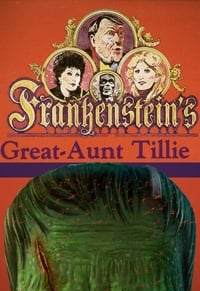 Poster de Frankenstein's Great Aunt Tillie