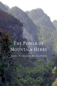 The Power Of Mountain Herbs