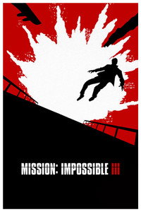 Постер фильма «Миссия: невыполнима 3 (2006)» — (57 из 130)