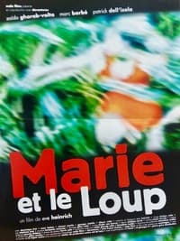 Marie et le Loup (2004)