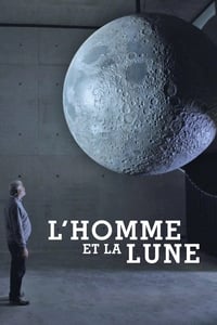 L'Homme et la Lune (2019)