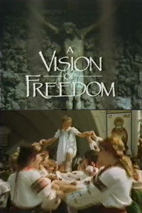 Imagem do Filme A Vision of Freedom