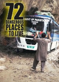 Poster de 72 lieux de vie les plus dangereux au monde