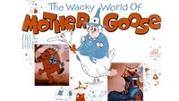 The Wacky World of Mother Goose