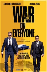 War on Everyone (2017)