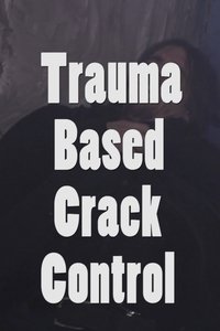 Imagem do Filme Trauma Based Crack Control