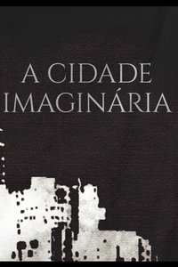 A Cidade Imaginária (2014)