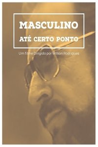 Masculino... Até Certo Ponto