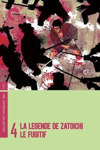 La Légende de Zatoïchi, Vol. 04 : Le Fugitif (1963)