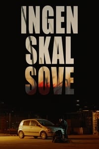 Ingen skal sove (2019)