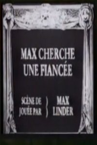 Max cherche une fiancée