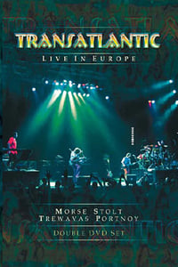 Transatlantic - Live in Europe (2003)