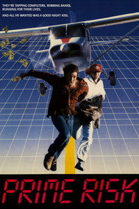 Постер фильма «Prime Risk (1985)» — (2 из 7)