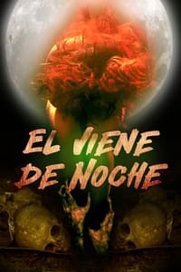 Poster de Él Viene de Noche