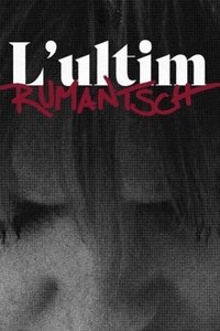 Poster de L’ultim Rumantsch