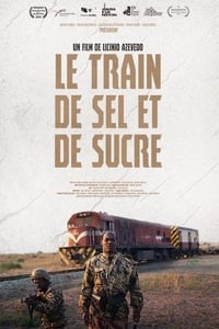 Le train de sel et de sucre (2016)