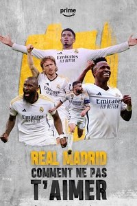 Real Madrid comment ne pas t'aimer