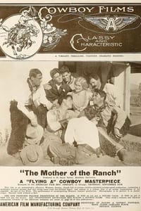 The Mother of the Ranch (1911)