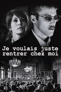 Je voulais juste rentrer chez moi (2017)