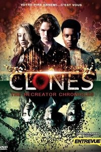 Poster de Clones: The Recreator Chronicles