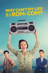 Poster de Why Can't My Life Be a Rom-Com?