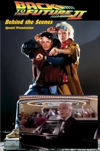 Poster de Back to the Future (Part II): Behind-the-Scenes Special Presentation