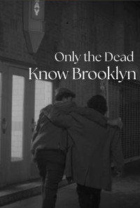 Only the Dead Know Brooklyn (2026) subtitle poster