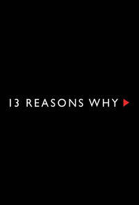 Постер сериала «13 причин почему (2017-2020)» — (30 из 92)