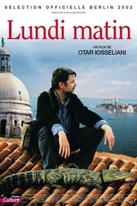 Lundi matin (2002)