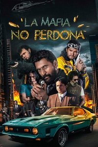 Poster de La Mafia No Perdona