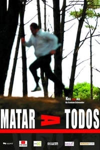 Matar a todos (2007)