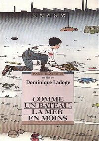 Comme un bateau, la mer en moins (1993)