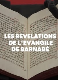 Les révélations de l'évangile de Barnabé (2016)