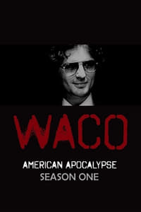 Cover of the Season 1 of Waco: American Apocalypse