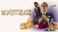 La Légende des Super-Héros