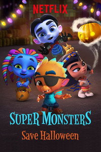 Постер мультфильма «Супермонстры спасают Хэллоуин (2018)» — (4 из 6)