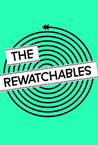 The Rewatchables
