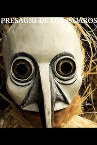 Постер к фильму Presagio de los Pajaros (2017)