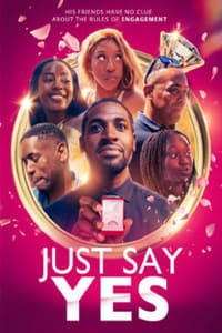 Just Say Yes (2024)