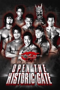 Dragon Gate USA: Open the Historic Gate (2009)
