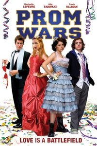 Prom Wars: Love Is a Battlefield (2008) poster