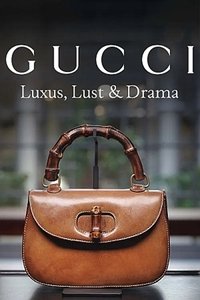 Movieposter Gucci – Luxus, Lust & Drama