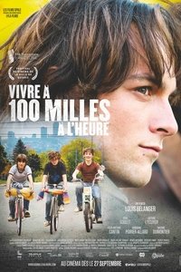 Vivre à 100 milles à l'heure (2019)