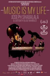 Poster de Music Is My Life - Joseph Shabalala and Ladysmith Black Mambazo