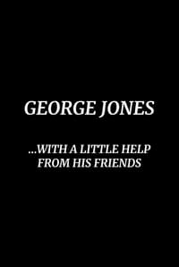 George Jones: With a Little Help from His Friends