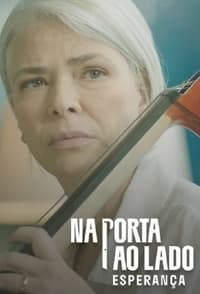 Na Porta ao Lado: Esperança (2021)