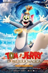 Poster de Tom Y Jerry: La Brújula Mágica