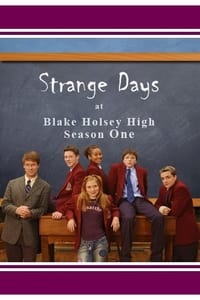 copertina serie tv Strange+Days+at+Blake+Holsey+High 2002