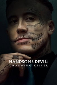 Handsome Devil: The Charming Killer - Season 1